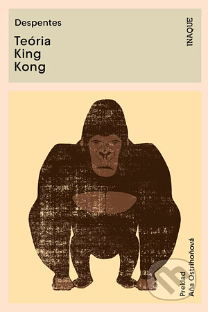 Teória King Kong by Virginie Despentes