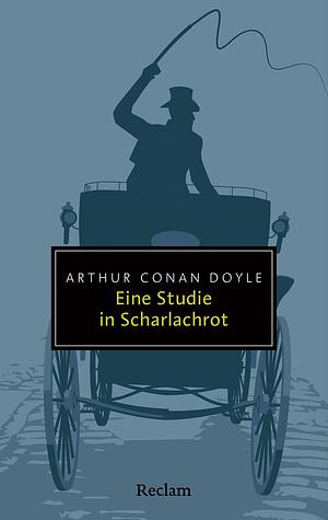 Eine Studie in Scharlachrot by Arthur Conan Doyle