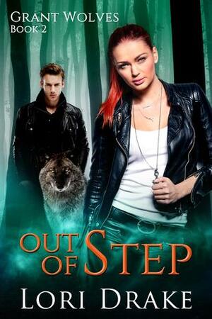 Out of Step by Lori Drake