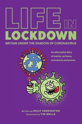 Life in Lockdown by Kelly Farrington