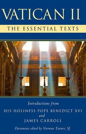 Vatican II: The Essential Texts by Second Vatican Council, Second Vatican Council, Pope Benedict XVI