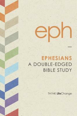 Ephesians: A Double-Edged Bible Study by 