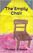 The Empty Chair by Michael Andrews