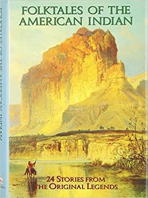 Folktales of the American Indian by Florence Choate