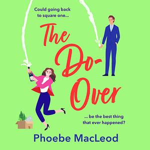 The Do-Over  by Phoebe MacLeod