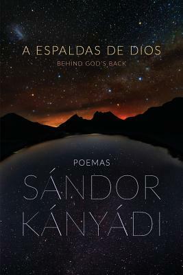 A Espaldas de Dios by Sandor Kanyadi