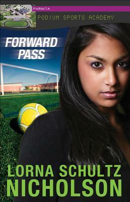 Forward Pass by Lorna Schultz Nicholson