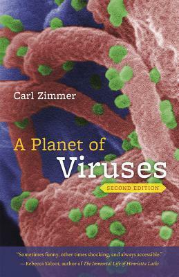 A Planet of Viruses: Second Edition by Carl Zimmer
