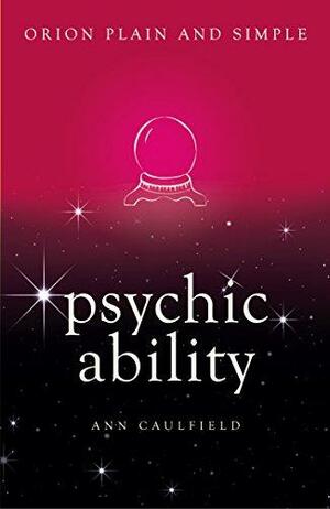 Psychic Ability, Orion Plain and Simple by Ann Caulfield