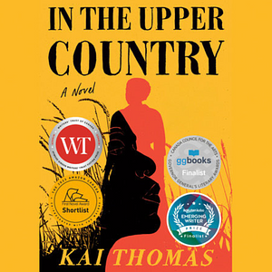 In the Upper Country by Kai Thomas