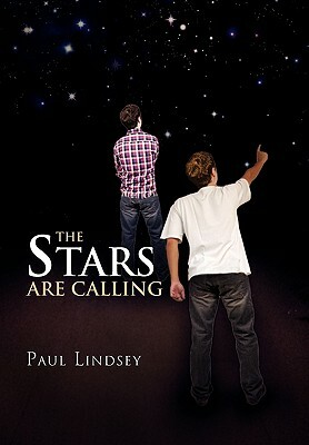 The Stars Are Calling by Paul Lindsey