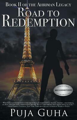 Road to Redemption: A Global Spy Thriller by Puja Guha