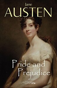 Pride and Prejudice by Jane Austen