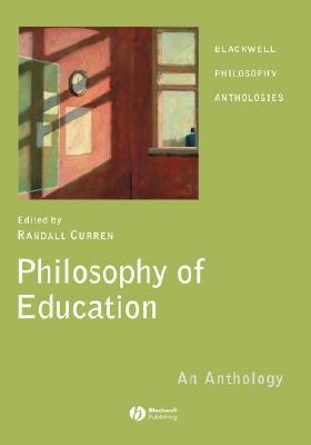 Philosophy of Education Anthology by 