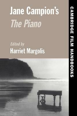 Jane Campion's the Piano by Jane Campion, Harriet Elaine Margolis