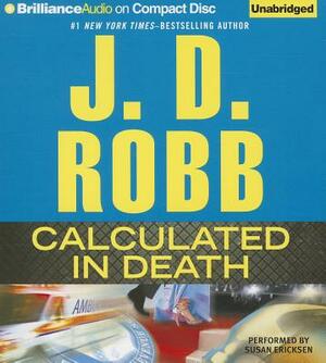 Calculated in Death by J.D. Robb