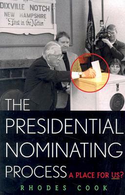 The Presidential Nominating Process: A Place for Us? by Rhodes Cook