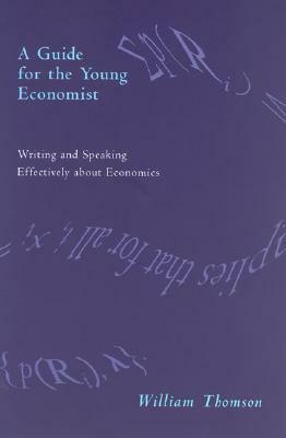 A Guide for the Young Economist by William Thomson
