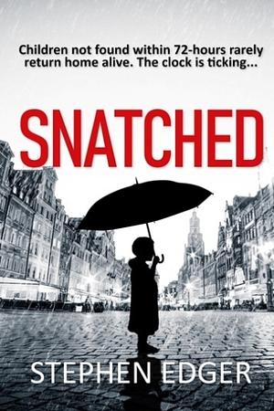 Snatched by Stephen Edger