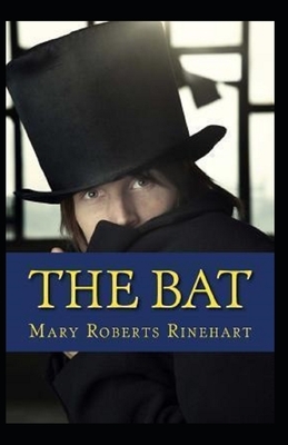 The Bat Illustrated by Mary Roberts Rinehart