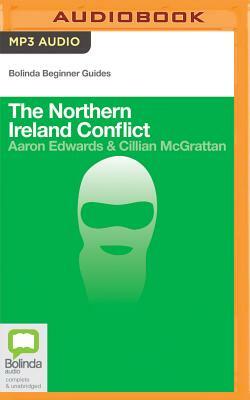 The Northern Ireland Conflict by Cillian McGrattan, Aaron Edwards