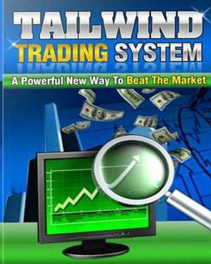 Tailwind Trading System by Perry Kennedy, Rick Roberts