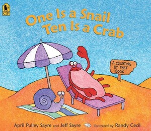 One Is a Snail, Ten Is a Crab Big Book: A Counting by Feet Book by Jeff Sayre, April Pulley Sayre, April Pulley Sayre