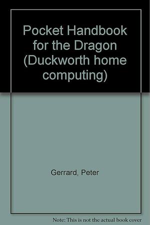 A Pocket Handbook for the Dragon by Danny Doyle, Peter Gerrard