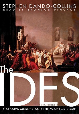 The Ides by Stephen Dando-Collins