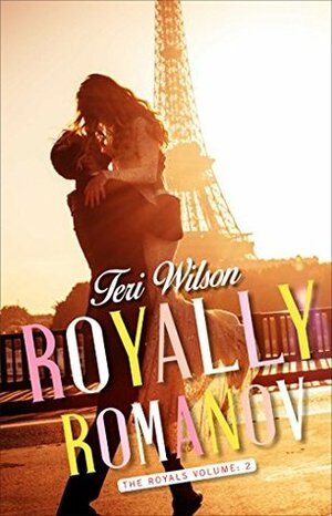 Royally Romanov by Teri Wilson