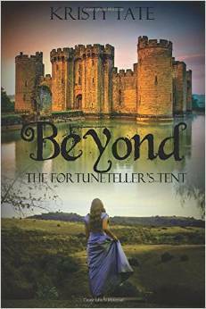Beyond the Fortuneteller's Tent by Kristy Tate