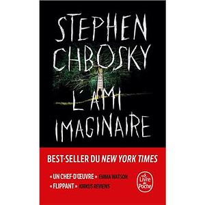 L'ami imaginaire by Stephen Chbosky