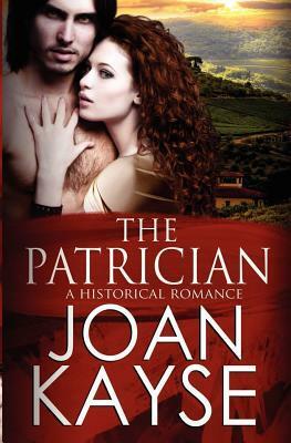 The Patrician by Joan Kayse, Lyndsey Lewellen