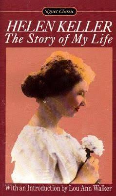 The Story of My Life by Helen Keller