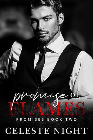 Promise of Flames by Celeste Night