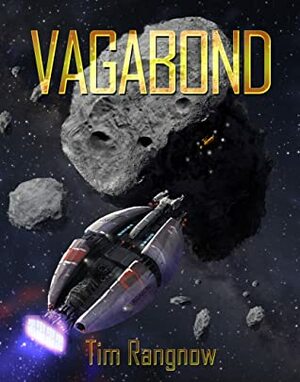 Vagabond (Guild Series #1) by Tim Rangnow