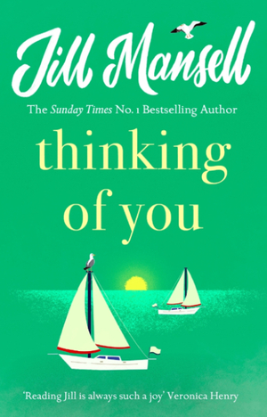 Thinking Of You by Jill Mansell