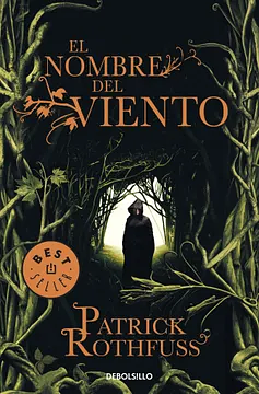 El Nombre Del Viento / The Name of the Wind by Patrick Rothfuss