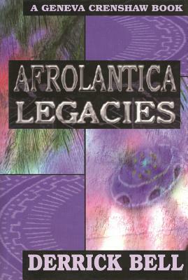 Afrolantica Legacies by Derrick Bell