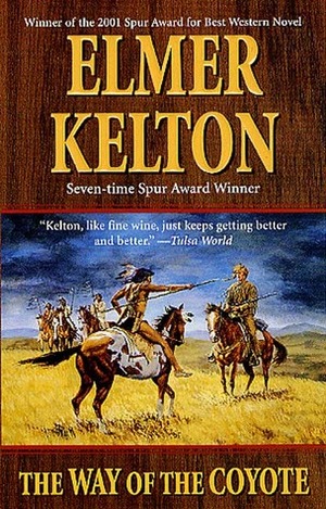 The Way of the Coyote by Elmer Kelton