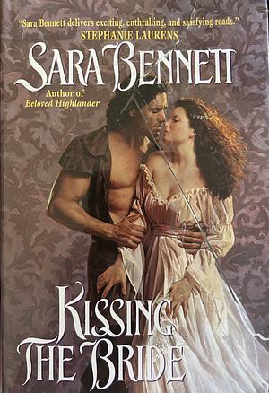 Kissing the Bride by Sara Bennett