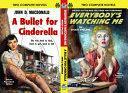 Everybody's Watching Me & A Bullet For Cinderella (AF Double Novel Series B-19 by Mickey Spillane, John D. MacDonald