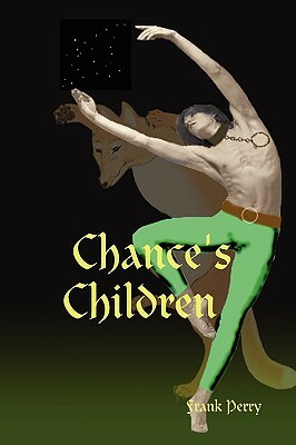 Chance's Children by Frank Perry