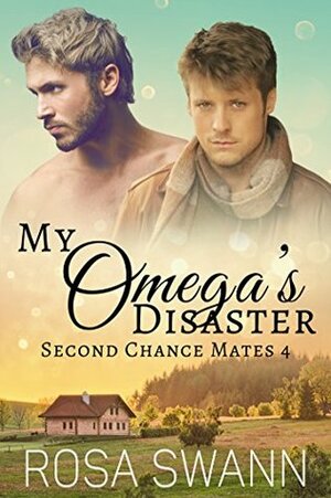 My Omega's Disaster by Rosa Swann
