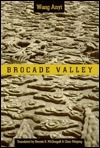 Brocade Valley by Wang Anyi, 王安忆