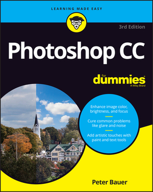 Adobe Photoshop CC for Dummies by Peter Bauer