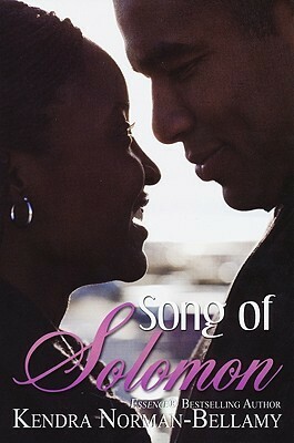 Song of Solomon by Kendra Norman-Bellamy