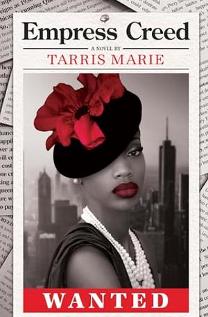 Empress Creed by Tarris Marie