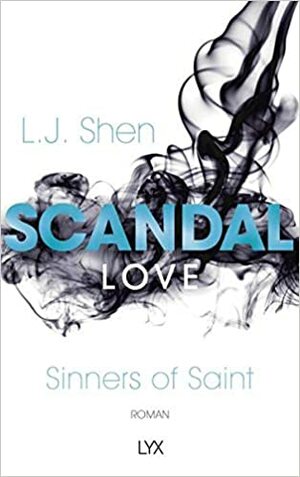 Scandal Love: Sinners of Saint by L.J. Shen