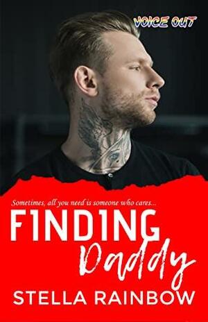 Finding Daddy by Stella Rainbow